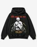 ALL EYES ON ME OVERSIZED HOODIE